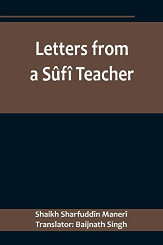 Letters from a Sûfî Teacher