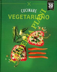 Cucinare vegetariano.