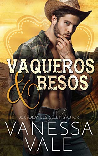 Vaqueros & Besos (Vaqueros del Rancho Lenox, Band 1)