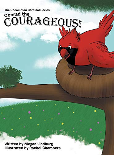 Conrad the Courageous: The Uncommon Cardinal Series