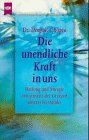 Die unendliche Kraft in uns