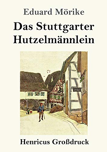 Das Stuttgarter Hutzelmännlein (Großdruck)