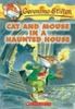 Cat and Mouse in a Haunted House (Geronimo Stilton, Band 3)