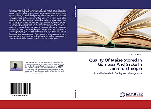 Quality Of Maize Stored In Gombisa And Sacks In Jimma, Ethiopia: Stored Maize Grain Quality and Management