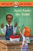 April Fools', Mr. Todd! (Judy Moody and Friends, Band 8)