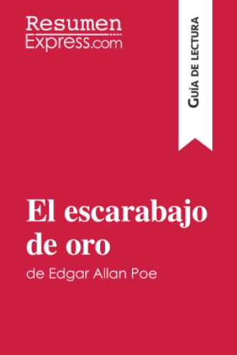 El escarabajo de oro de Edgar Allan Poe (Guía de lectura): Resumen y análisis completo