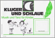 Kluger Mond und schlaue Feder: (3. Halbjahr). Kinderheft + Elternzeitungen kplt..: Unterrichtswerk zur Früherziehung (Musik und Tanz für Kinder - Erstausgabe)