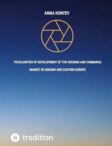 Peculiarities of development of the housing and communal market in Ukraine and Eastern Europe.