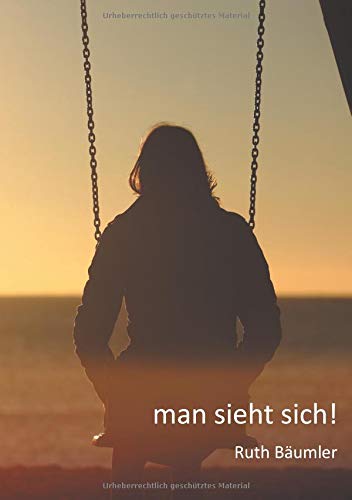 man sieht sich!: Eine Liebe zwischen Frankfurt und Tel Aviv