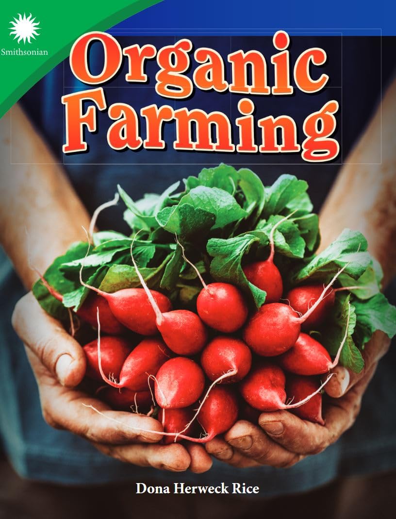 Organic Farming (Smithsonian Steam Readers)