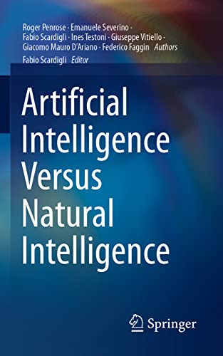 Roger Penrose Artificial Intelligence Versus Natural Intelligence