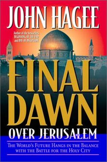 Final Dawn over Jerusalem von John Hagee | Buch | Zustand sehr gut