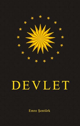 Devlet: Der neue Staat