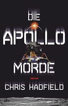 Die Apollo-Morde: Thriller