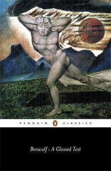 Beowulf: A Glossed Text (Penguin Classics)