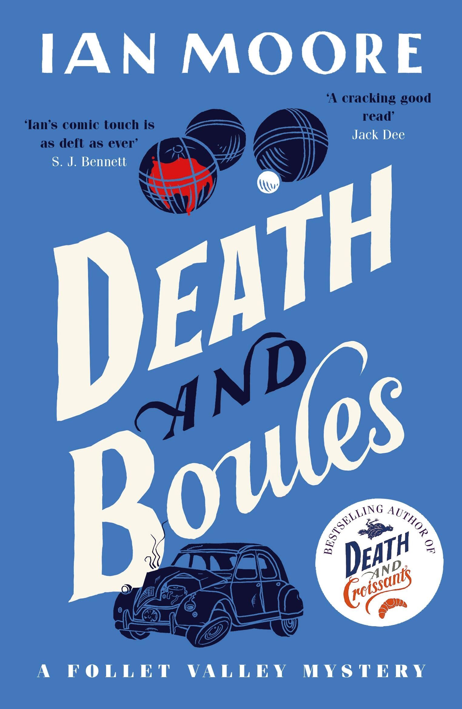 Moore, Ian: Death and Boules
