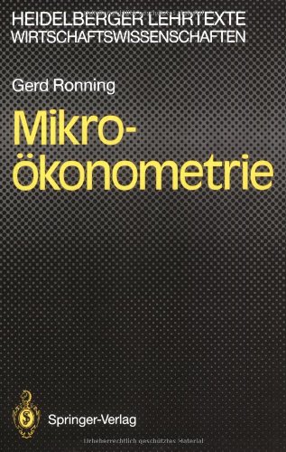 Mikroökonometrie (Heidelberger Lehrtexte Wirtschaftswissenschaften) (German Edition)