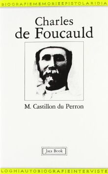 Charles de Foucauld (Vite del nostro tempo)