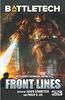 BattleTech: Front Lines: BattleCorps Anthology, Volume 6