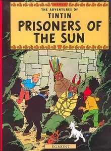 Prisoners of the Sun (The Adventures of Tintin)