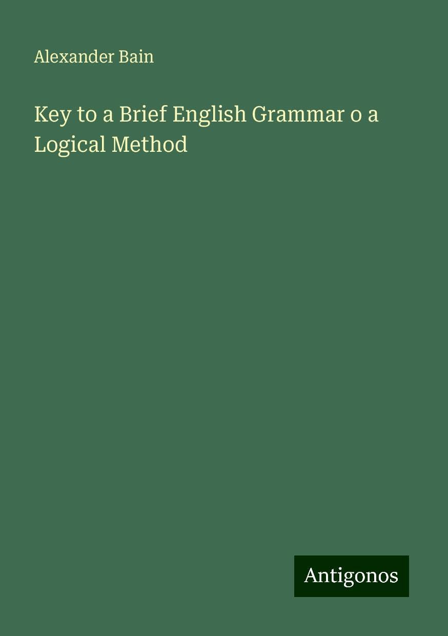 Key to a Brief English Grammar o a Logical Method