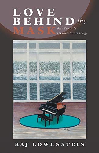 Love Behind the Mask: Book Two of the O’Connor Sisters Trilogy