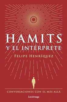 Hamits y el Intérprete (ENIGMAS Y CONSPIRACIONES)