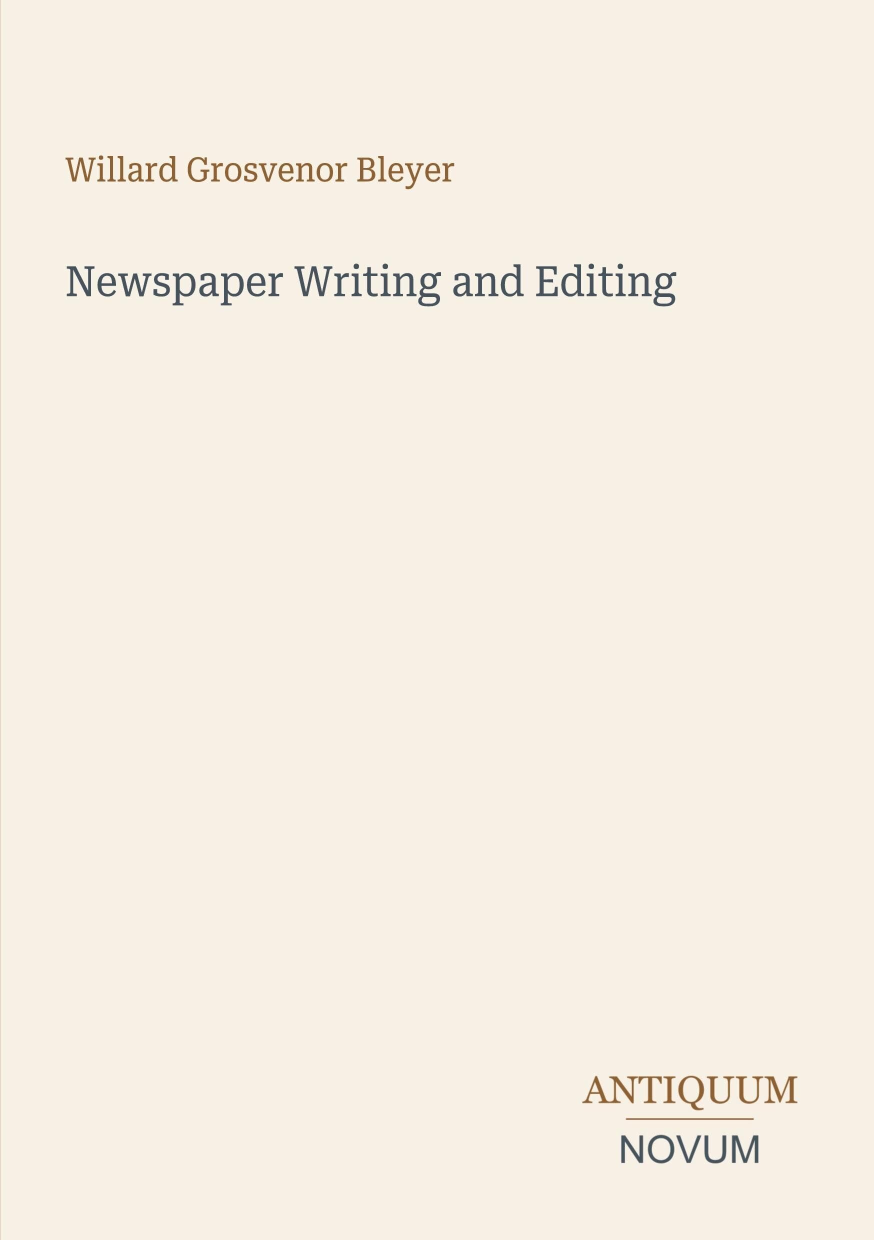 Newspaper Writing and Editing
