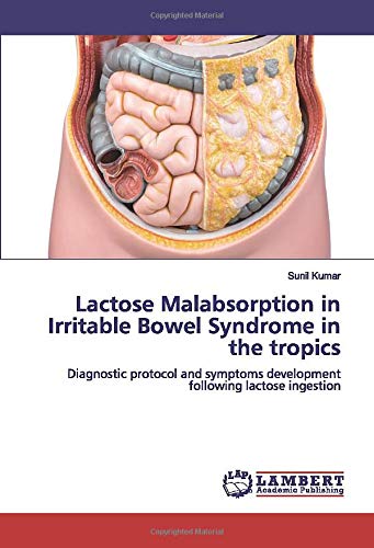 Lactose Malabsorption in Irritable Bowel Syndrome in the tropics: Diagnostic protocol and symptoms development following lactose ingestion