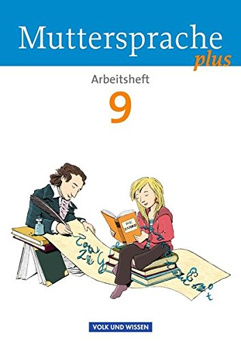 Muttersprache plus - Allgemeine Ausgabe für Berlin, Brandenburg, Mecklenburg-Vorpommern, Sachsen-Anhalt, Thüringen: 9. Schuljahr - Arbeitsheft