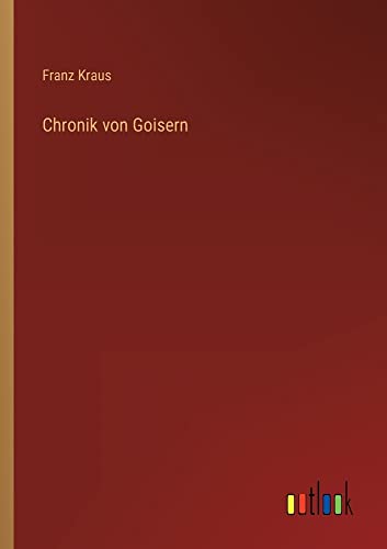 Chronik von Goisern