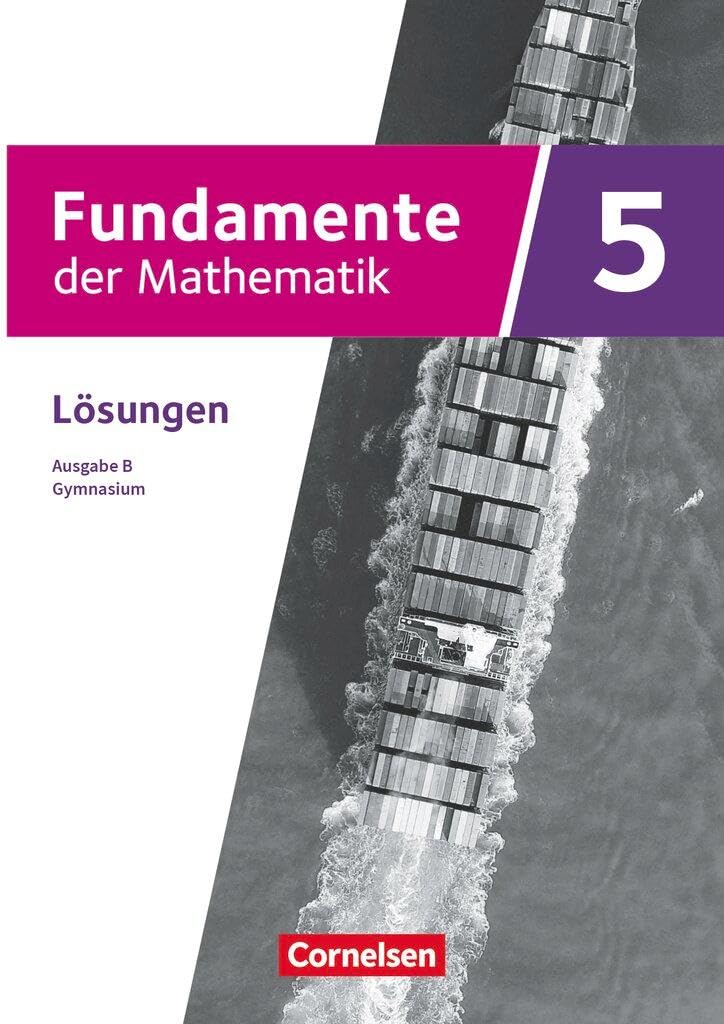 Fundamente der Mathematik - Ausgabe B ab 2024 - 5. Schuljahr: Lösungen zum Schulbuch