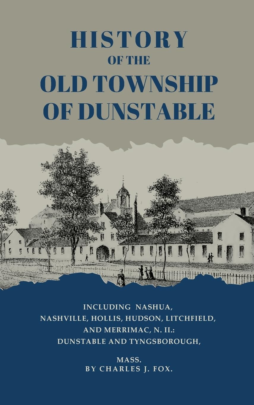 History of the Old Township of Dunstable