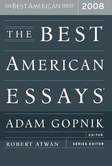 The Best American Essays 2008 (The Best American Series )