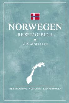 Norwegen Reisetagebuch zum Ausfüllen: Kleines Notizbuch und Reisebuch Geschenk / Camping Norwegen Wohnmobil, Wandern, Angeln, Roadtrip / Norwegische Flagge / Reise Tagebuch / Rundreise Urlaub Souvenir