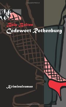 Codewort Rothenburg