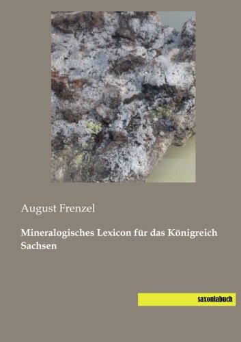 Mineralogisches Lexikon fuer das Koenigreich Sachsen
