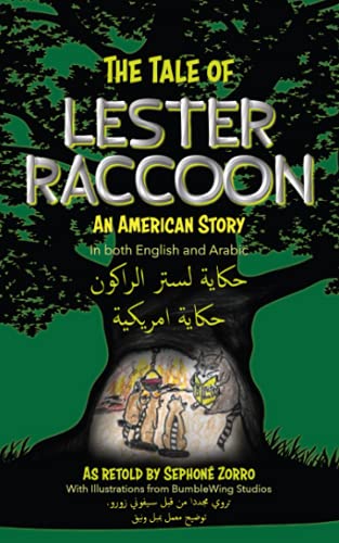 The Tale of Lester Raccoon: An American Story