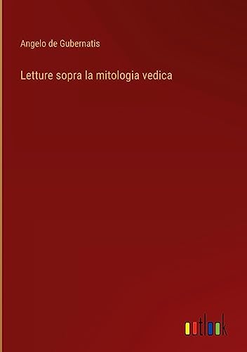 Letture sopra la mitologia vedica