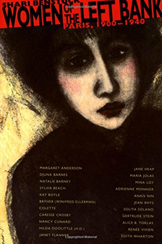 Shari Benstock Women Of The Left Bank, Paris, 1900 - 1940