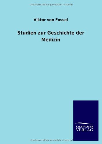 Studien zur Geschichte der Medizin