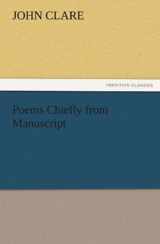 Poems Chiefly from Manuscript (TREDITION CLASSICS)
