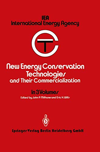 New Energy Conservation Technologies and Their Commercialization: Proceedings of an International Conference, Berlin, 6–10 April, 1981