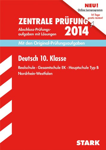 Abschluss-Prüfungsaufgaben Realschule Nordrhein-Westfalen / Deutsch