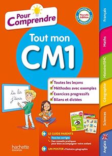 Pour comprendre tout mon CM1 : conforme aux programmes