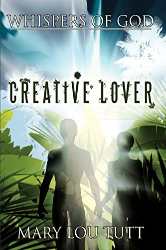 Whispers of God: Creative Lover