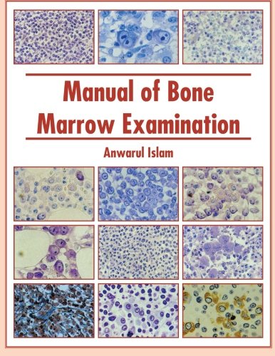 Manual of Bone Marrow Examination