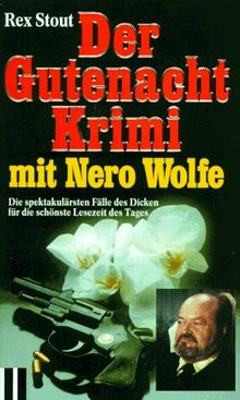 Der Gutenacht Krimi mit Nero Wolfe