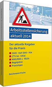 Arbeitsstellensicherung aktuell 2014