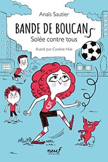 Bande de boucans. Vol. 2. Solée contre tous